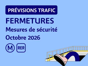 Mesures de sécurité jusqu'au 26 octobre 2026 : fermetures de stations