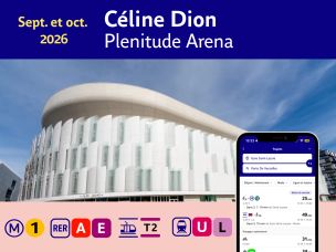 Concert Céline Dion à la Plenitude Arena : comment s'y rendre en transports en commun ?
