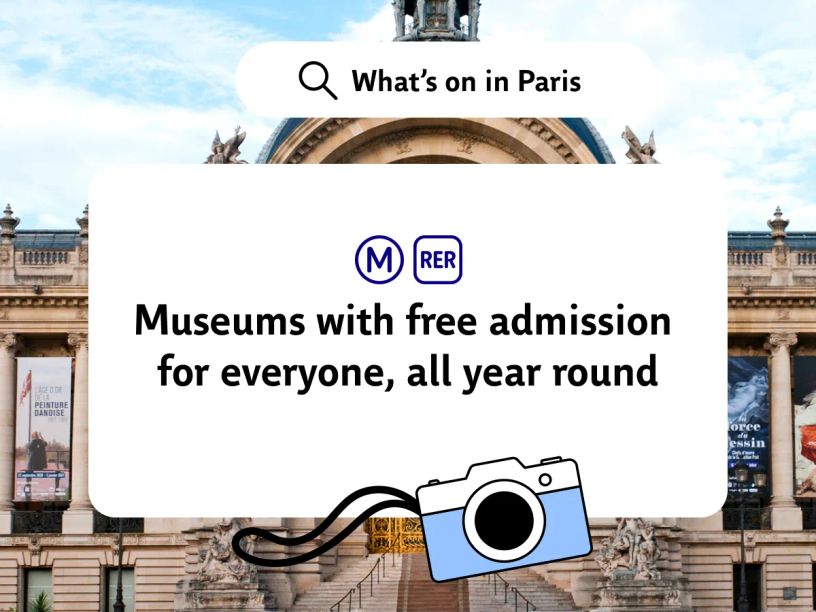 Free museums in Paris, for everyone all year round!