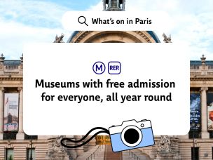Free museums in Paris, for everyone all year round!